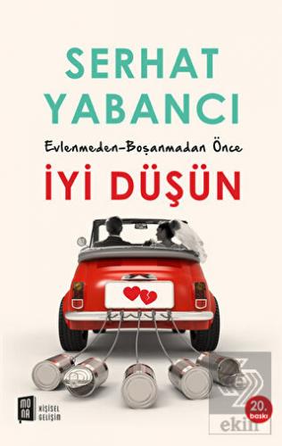 Evlenmeden - Boşanmadan Önce İyi Düşün