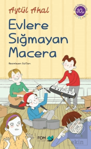 Evlere Sığmayan Macera