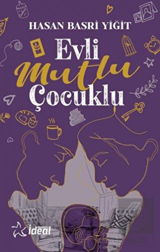 Evli Mutlu Çocuklu