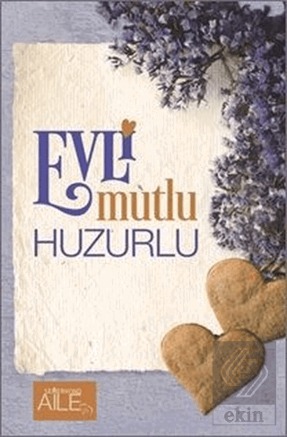 Evli Mutlu Huzurlu