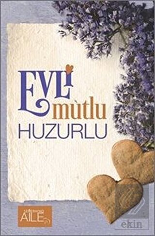 Evli Mutlu Huzurlu