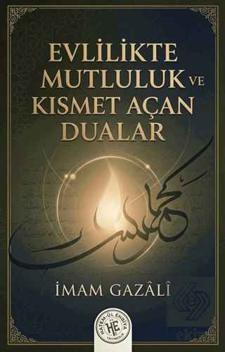 Evlilikte Mutluluk Ve Kısmet Açan Dualar