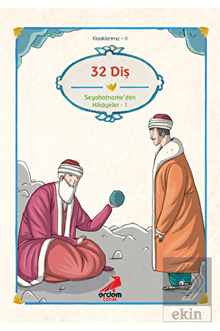 Evliya Çelebi - Otuz İki Diş Seyahatname\'den Seçme