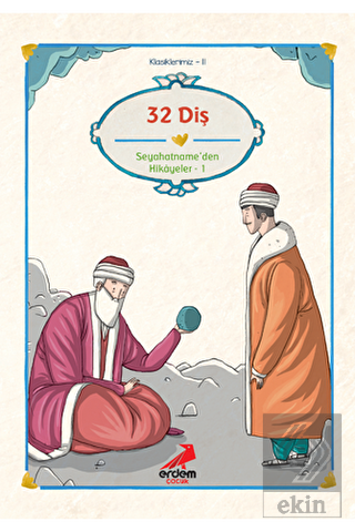 Evliya Çelebi - Otuz İki Diş Seyahatname\'den Seçme