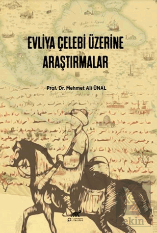 Evliya Çelebi Üzerine Araştırmalar
