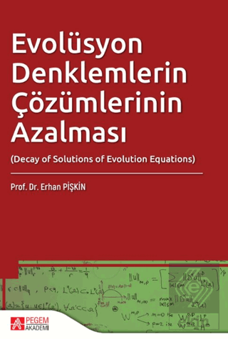 Evolüsyon Denklemlerin Çözümlerinin Azalması