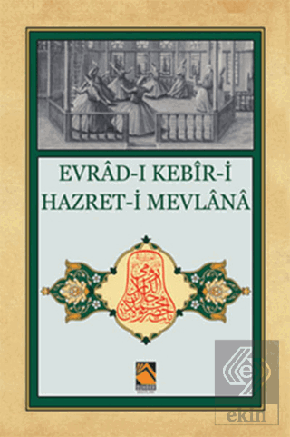 Evrad-ı Kebir-i Hazret-i Mevlana