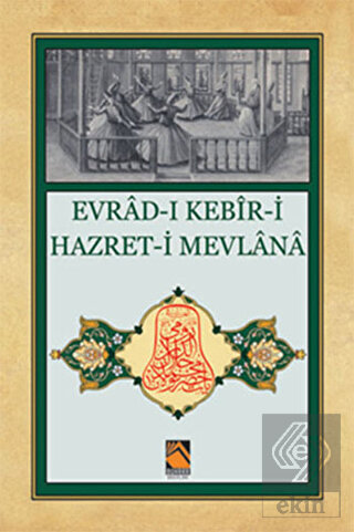 Evrad-ı Kebir-i Hazret-i Mevlana
