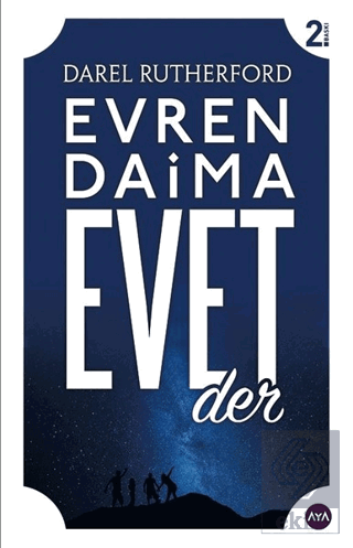 Evren Daima Evet Der