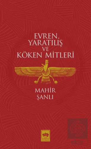 Evren Yaratılış ve Köken Mitleri