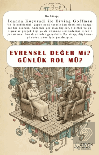 Evrensel Değer Mi Günlük Rol Mü?