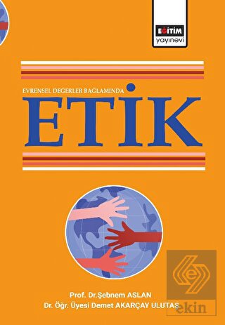 Evrensel Değerler Bağlamında Etik