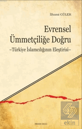 Evrensel Ümmetçiliğe Doğru