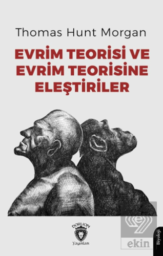 Evrim Teorisi ve Evrim Teorisine Eleştiriler