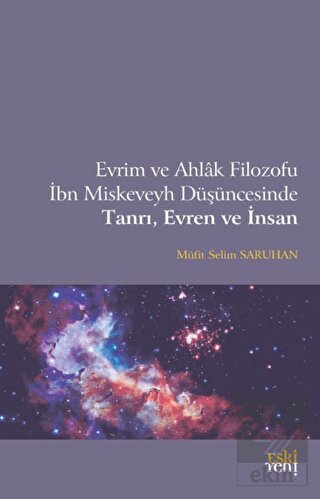 Evrim ve Ahlak Filozofu İbn Miskeveyh Düşüncesinde