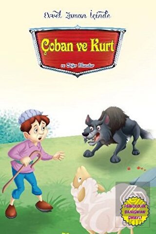 Evvel Zaman İçinde - Çoban ve Kurt ve Diğer Masall