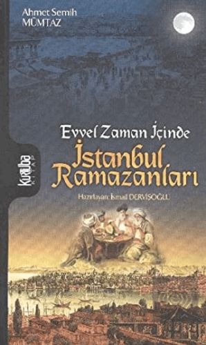 Evvel Zaman İçinde İstanbul Ramazanları