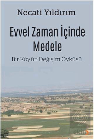 Evvel Zaman İçinde Medele
