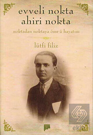 Evveli Nokta Ahiri Nokta