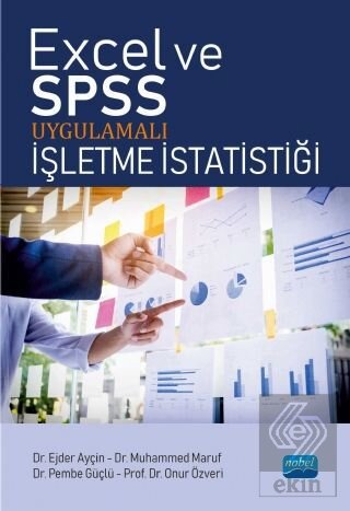 Excel ve SPSS Uygulamalı İşletme İstatistiği