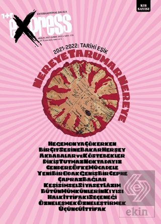 Express Dergisi Sayı: 178 Aralık 2021 - Şubat 2022