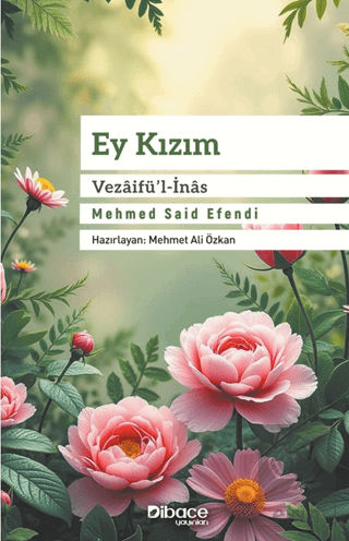 Ey Kızım Vezaifü'l-İnas