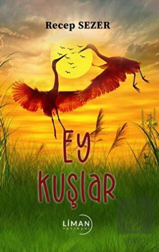 Ey Kuşlar