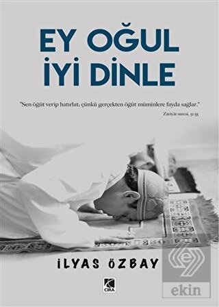 Ey Oğul İyi Dinle