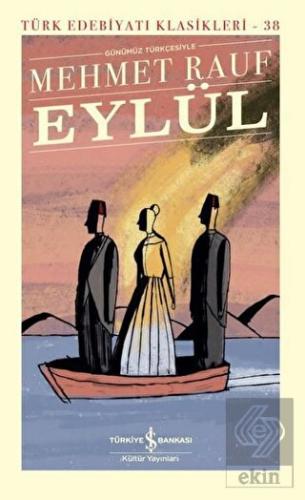 Eylül Günümüz Türkçesiyle (Şömizli)