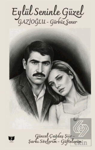 Eylül Seninle Güzel