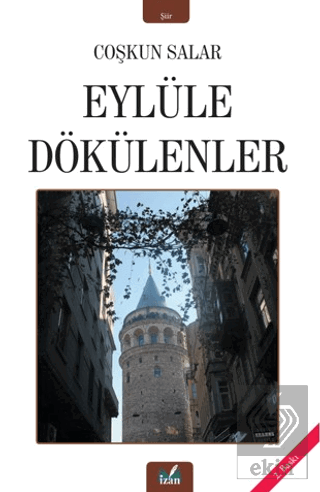 Eylüle Dökülenler