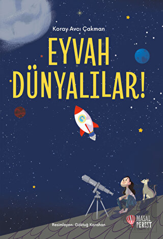 Eyvah Dünyalılar!