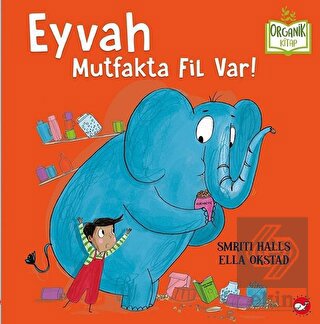 Eyvah Mutfakta Fil Var!