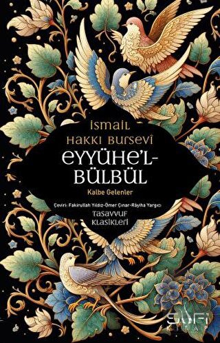 Eyyühe'l Bülbül - Kalbe Gelenler