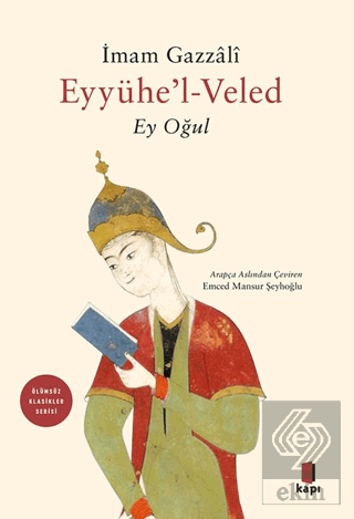 Eyyühe'l-Veled (Ey Oğul)