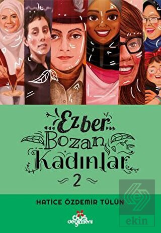 Ezber Bozan Kadınlar 2