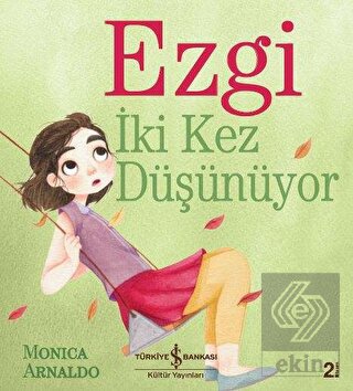 Ezgi İki Kez Düşünüyor