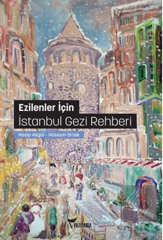 Ezilenler İçin İstanbul Gezi Rehberi