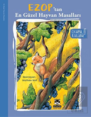 Ezop'tan En Güzel Hayvan Masalları