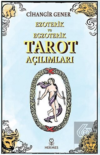 Ezoterik ve Egzoterik Tarot Açılımları