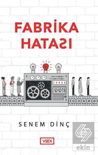 Fabrika Hatası