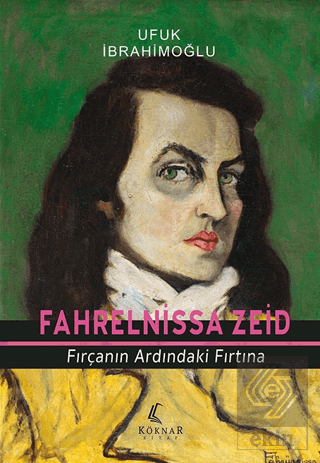 Fahrelnissa Zeid Fırçanın Ardındaki Fırtına