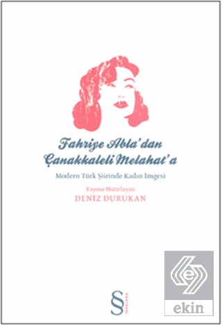 Fahriye Abla\'dan Çanakkaleli Melahat\'a