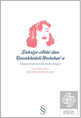 Fahriye Abla\'dan Çanakkaleli Melahat\'a