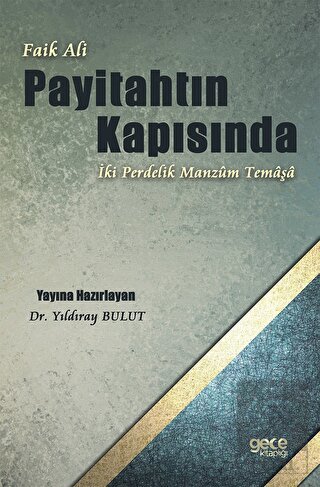 Faik Ali - Payitahtın Kapısında  İki Perdelik Manz