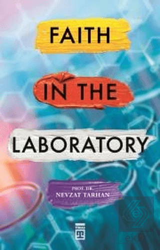 Faith in the Laboratory