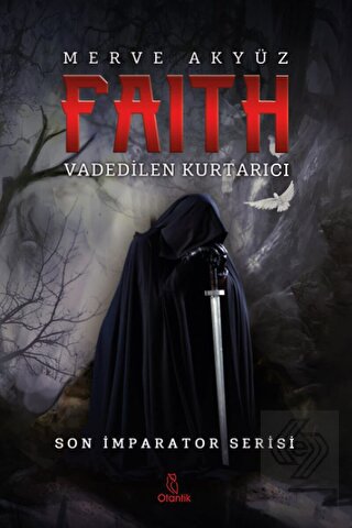 Faith - Vadedilen Kurtarıcı
