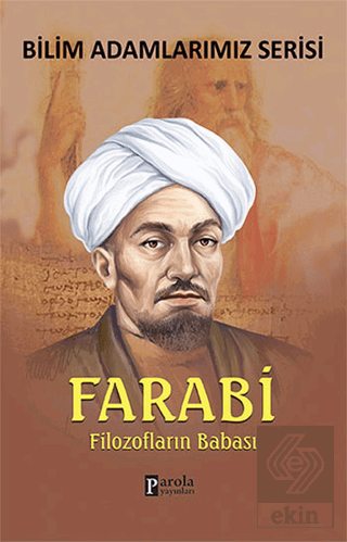 Farabi - Bilim Adamlarımız Serisi