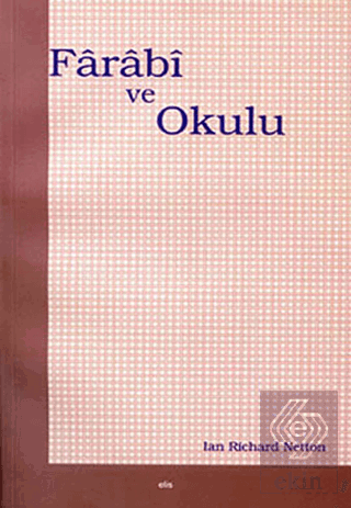 Farabi ve Okulu
