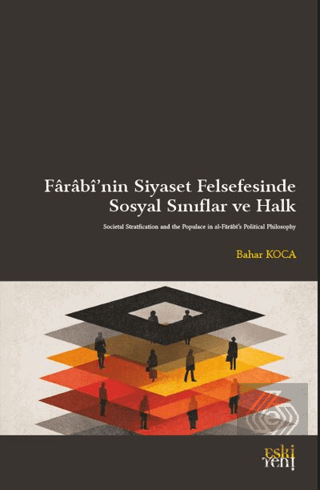 Farabinin Siyaset Felsefesinde Sosyal Sınıflar ve Halk